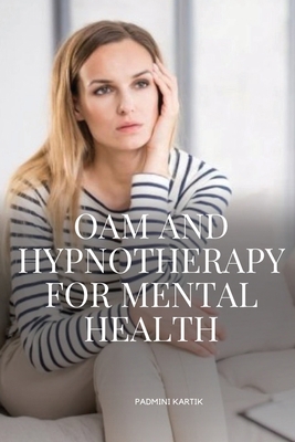 OAM and Hypnotherapy for Mental Health 880795009X Book Cover