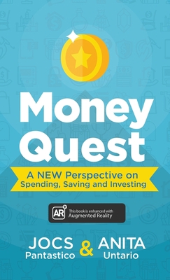 Money Quest: A New Perspective on Spending, Sav... 164237170X Book Cover