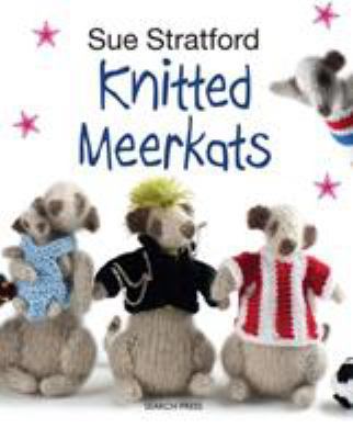 Knitted Meerkats: New in Paperback 1782210075 Book Cover