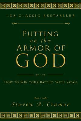 Putting on the Armor of God: How to Win Your Ba... 1555172830 Book Cover