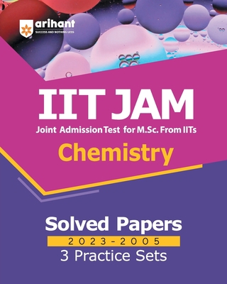 IIT JAM Chemistry Solved Papers (2023-2005) and... 932222102X Book Cover