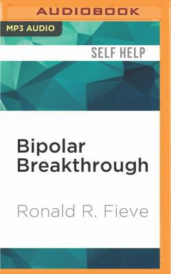 Bipolar Breakthrough: The Essential Guide to Go... 1522666400 Book Cover