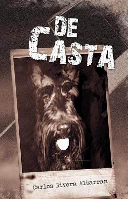 de Casta [Spanish] 1463313691 Book Cover