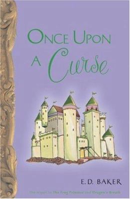 Once Upon a Curse (Tales of the frog princess, ... 1582349118 Book Cover