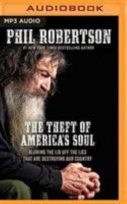 The Theft of America's Soul: Blowing the Lid Of... 1721347194 Book Cover