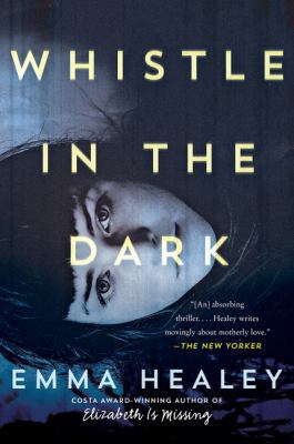 Whistle in the Dark 0062309722 Book Cover