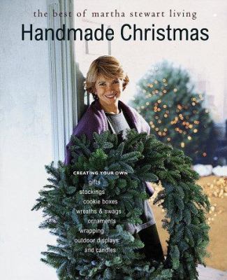 Handmade Christmas: The Best of Martha Stewart ... 0517884763 Book Cover