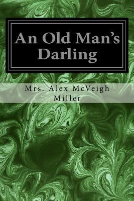 An Old Man's Darling 1975914090 Book Cover