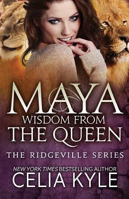 Maya: Wisdom from the Queen (Black & White Edit... 1500951188 Book Cover