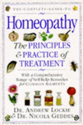 The Complete Guide to Homeopathy 0751302090 Book Cover