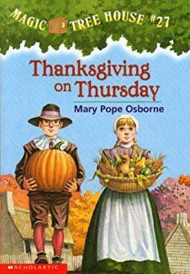 Thanksgiving on Thursday : Magic Tree House #27... 0439540135 Book Cover