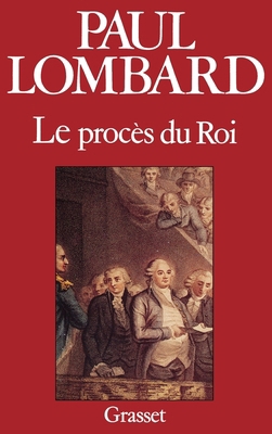 Le procès de Louis XVI [French] 2246391512 Book Cover