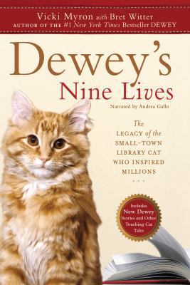 Dewey's Nine Lives: The Legacy of the Small-Tow... 1449832733 Book Cover