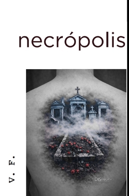 Necrópolis [Spanish] B0H8X6QJXW Book Cover