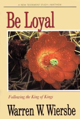 Be Loyal 089693313X Book Cover