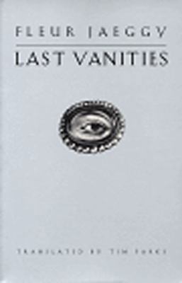 Last Vanities: Stories 0811213749 Book Cover