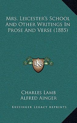 Mrs. Leicester's School and Other Writings in P... 1164411608 Book Cover