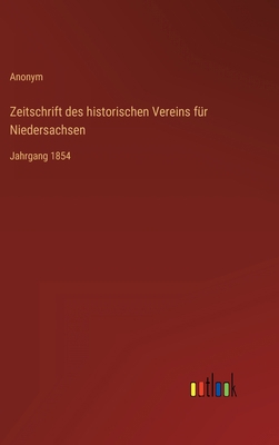 Zeitschrift des historischen Vereins für Nieder... [German] 3368017616 Book Cover