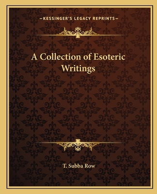 A Collection of Esoteric Writings 1162580607 Book Cover