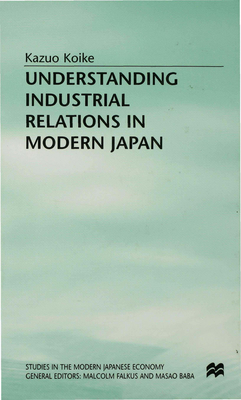 Understanding Industrial Relations in Modern Japan 033342686X Book Cover