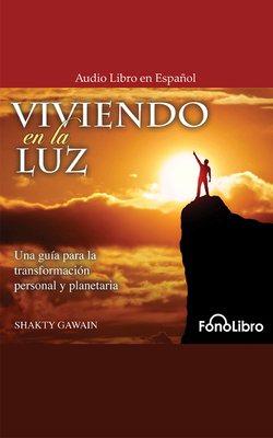 Viviendo En La Luz [Spanish] B0BQ717XXH Book Cover