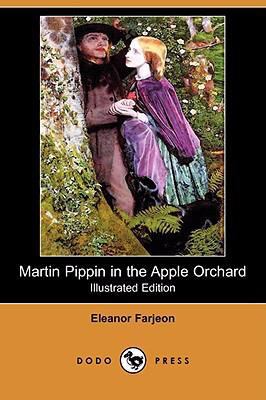 Martin Pippin in the Apple Orchard (Illustrated... 1409915913 Book Cover