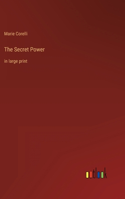 The Secret Power: in large print B0BVNWM46F Book Cover