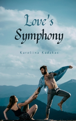 Love's Symphony 991639718X Book Cover