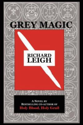 Grey Magic 0615159370 Book Cover