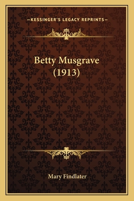 Betty Musgrave (1913) 1164180886 Book Cover