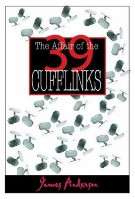 The Affair of the 39 Cufflinks 1590580982 Book Cover
