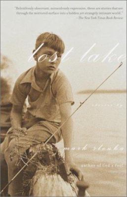 Lost Lake: Stories 0375402152 Book Cover