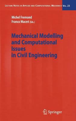 Mechanical Modelling and Computational Issues i... 3540255672 Book Cover