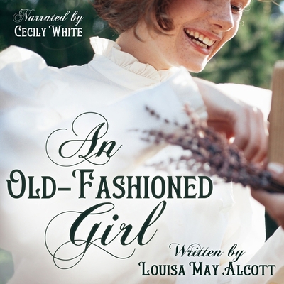 An Old-Fashioned Girl B0CQCZ1793 Book Cover