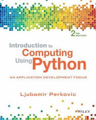 Introduction to Computing Using Python: An Appl... 1118890949 Book Cover