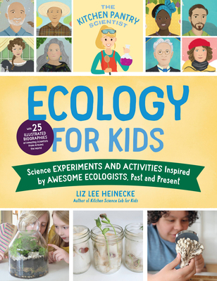 The Kitchen Pantry Scientist Ecology for Kids: ... 0760375690 Book Cover