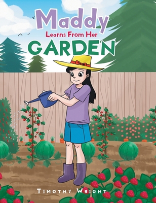 Maddy Learns from Her Garden 1098029925 Book Cover