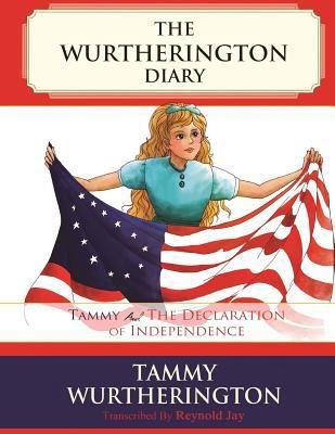 Tammy and the Declaration of Independence 1499597940 Book Cover