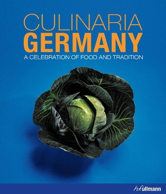 Culinaria Germany: A Celebration of Food and Tr... 3848008211 Book Cover