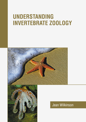 Understanding Invertebrate Zoology B0FH657Y4B Book Cover