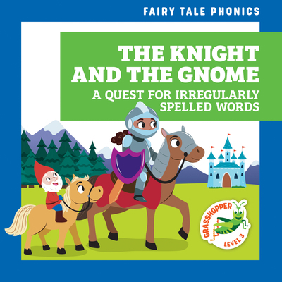 The Knight and the Gnome: A Quest for Irregular... B0BY117FRL Book Cover