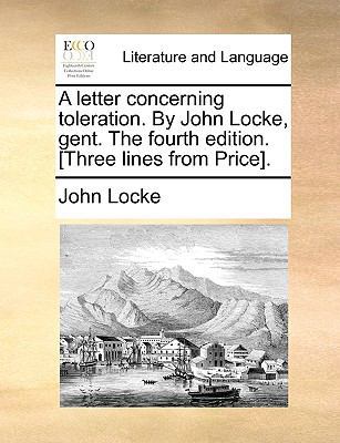 A Letter Concerning Toleration. by John Locke, ... 114097307X Book Cover