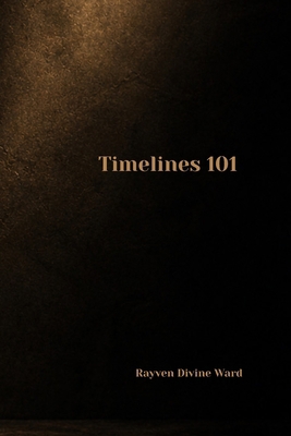 Timelines 101 B0H499TM8Q Book Cover