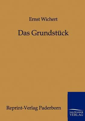 Das Grundst?ck [German] 3943185745 Book Cover