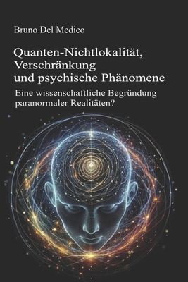 Quanten-Nichtlokalität, Verschränkung und psych... [German] B0DQ3ZLLXT Book Cover