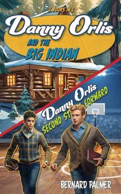 Danny Orlis and the Big Indian and Second Strin... 1622459644 Book Cover