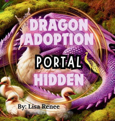 Dragon Adoption Hidden Portal [Large Print] B0DM1PLXZS Book Cover