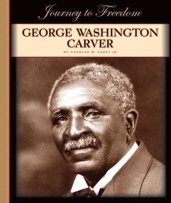 George Washington Carver 1602531234 Book Cover