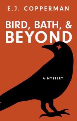 Bird, Bath, and Beyond [Large Print] 1432857010 Book Cover