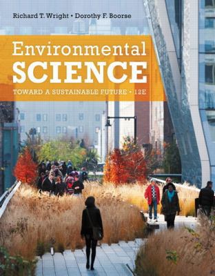 Environmental Science: Toward a Sustainable Future 0321811534 Book Cover